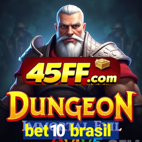 bet10 brasil